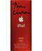8. iPod Nano có chữ ký của Bill Clinton: Tổng thống đời thứ 42 của Mỹ đã quyết định đấu giá chiếc máy nghe nhạc iPad Nano bản màu đỏ của mình để gây quỹ ủng hộ cho chiến dịch chống AIDS. Người chiến thắng phiên đấu giá còn được tặng kèm một gift voucher mua nội dung số trên iTunes trị giá 25 USD. 