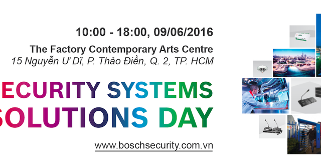 Bosch tổ chức tin Security Systems Solutions Day tại TP. HCM